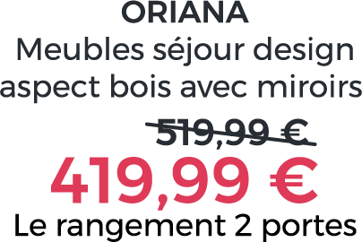 Meuble séjour et salon  ORIANA